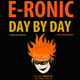 E-Ronic Day By Day