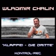 Wladimir Chalin Klappe Die Dritte