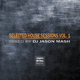 Various Selected House Sessions Vol. 1 Various Selected House Sessions Vol. 1
