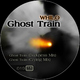 Whilo Ghost Train