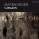 Martin Gruen Schauern