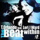 Lori J Ward And T.Orlando The Beat Within Feat. Lori J Ward