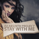 DJ Absinth Project Stay With Me