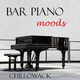 Chillowack Bar Piano Moods Chillowack Bar Piano Moods