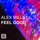 Alex Millet Feel Good
