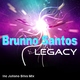Brunno Santos Legacy
