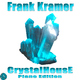 Frank Kramer Crystalhouse Frank Kramer Crystalhouse