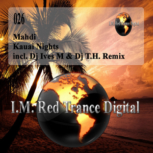 Mahdi - Kauai Nights (I.M.Red Trance Digital)