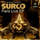 Surco Paris Live Ep Surco Paris Live Ep