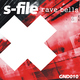 S-File Rave Bells