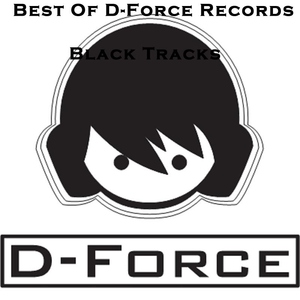 Various Artists - Best Of D-Force Records Black Tracks (D-Force Records)