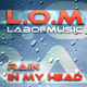 Lab Of Music Rain In My Head