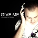 Francis Soul Feat. Dayenna Give Me