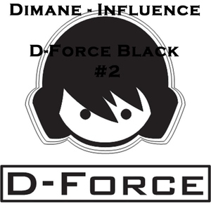 Dimane - Influence (D-Force Records) Dimane - Influence (D-Force Records)