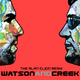 Watson & Creek Watson & Creek - The Alan Clein Mixes 