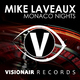 Mike Laveaux Monaco Nights