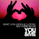 Marc Van Linden & Cj Stone Feat. Emine Bahar You & Me Marc Van Linden & Cj Stone Feat. Emine Bahar You & Me