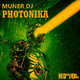 Muner Dj Photonika Ep