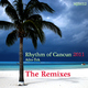 Afro-Tek Rhythm Of Cancun 2011 Remixes
