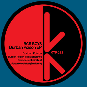 Bcr Boys - Durban Poison Ep (Ketra Records) Bcr Boys - Durban Poison Ep (Ketra Records)