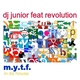 Dj Junior Feat. Revolution M.Y.T.F. In Da House Dj Junior Feat. Revolution M.Y.T.F. In Da House