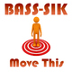 Bass-Sik Move This