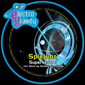 Superstrobe - Spieluhr (Electrogravity)
