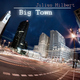 Julius Hilbert Big Town