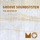 Groove Soundsystem The Wisper Ep