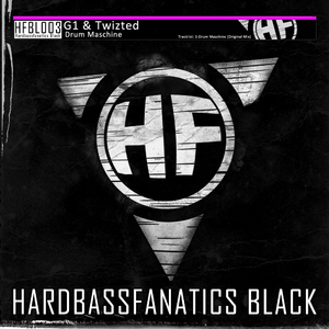 G1 & Twizted - Drum Maschine (Hardbassfanatics Records Digital)