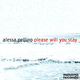 Alessa Pellino Please Will You Stay Alessa Pellino Please Will You Stay