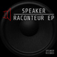 Speaker Raconteur Speaker Raconteur