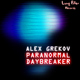 Alex Grekov Paranormal Daybreaker Ep