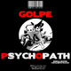 Golpe Psychopath