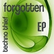 Techno Thief Forgotten