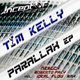 Tim Kelly Parallax Ep