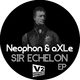 Neophon & Axle Sir Echelon Neophon & Axle Sir Echelon