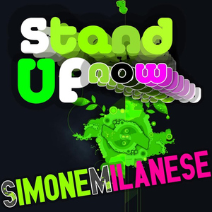 Simone Milanese - Stand Up Now (UDTK Records)