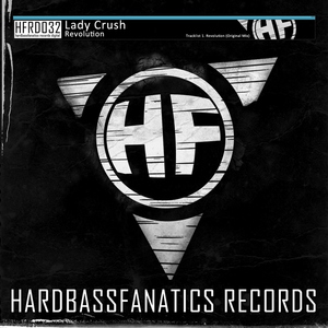 Lady Crush - Revolution (Hardbassfanatics Records Digital)