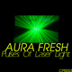 Aura Fresh Pulses Of Laser Light
