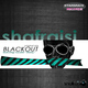 Shaf Raisi Blackout Feat. Maxsy