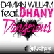 Damian William Ft Dhany Dangerous
