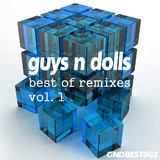 Guys N Dolls Best Of Remixes Vol. 1 by Various Artists mp3 download