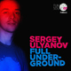 Sergey Ulyanov Full Underground