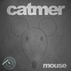 Catmer Mouse