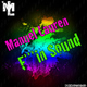 Manuel Lauren F***in Sound