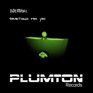 Boernski - Something For You (Plumton Records)