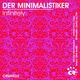 Der Minimalistiker Infinitely