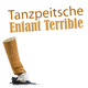 Tanzpeitsche Enfant Terrible