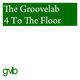 The Groovelab 4 to the Floor